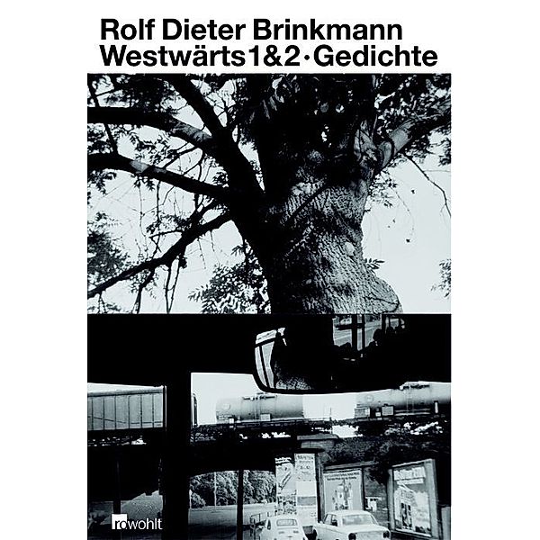 Westwärts 1 & 2, Rolf Dieter Brinkmann