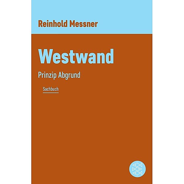 Westwand, Reinhold Messner