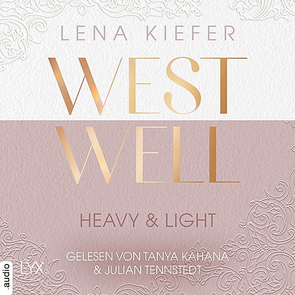 Westwell-Reihe - 1 - Westwell - Heavy & Light, Lena Kiefer