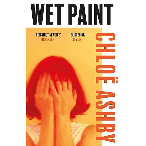Wet Paint, Chloë Ashby