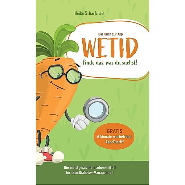 WETID - Optimiere dein Diabetes-Management, Scharfenort Heiko