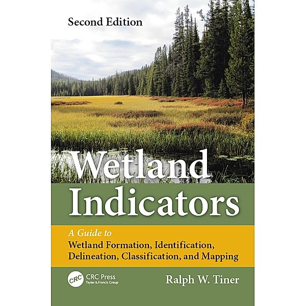 Wetland Indicators, Ralph W. Tiner