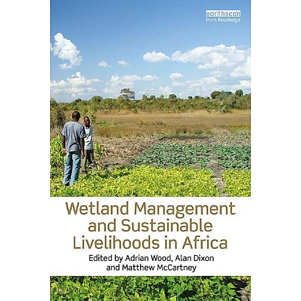 Wetland Management and Sustainable Livelihoods in Africa