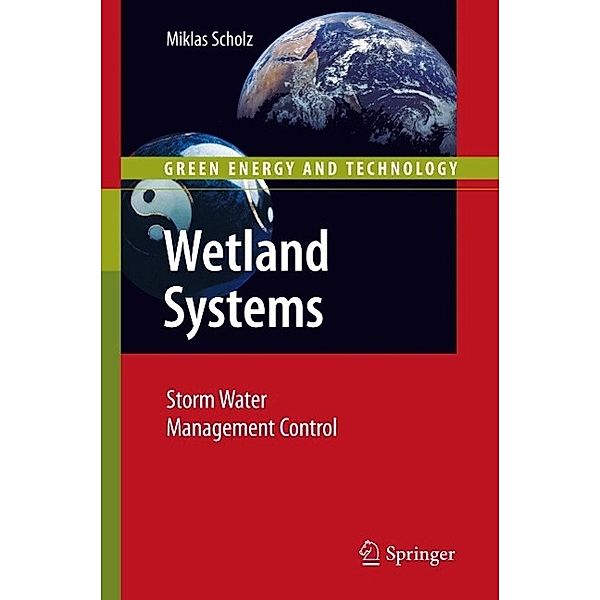 Wetland Systems / Green Energy and Technology, Miklas Scholz
