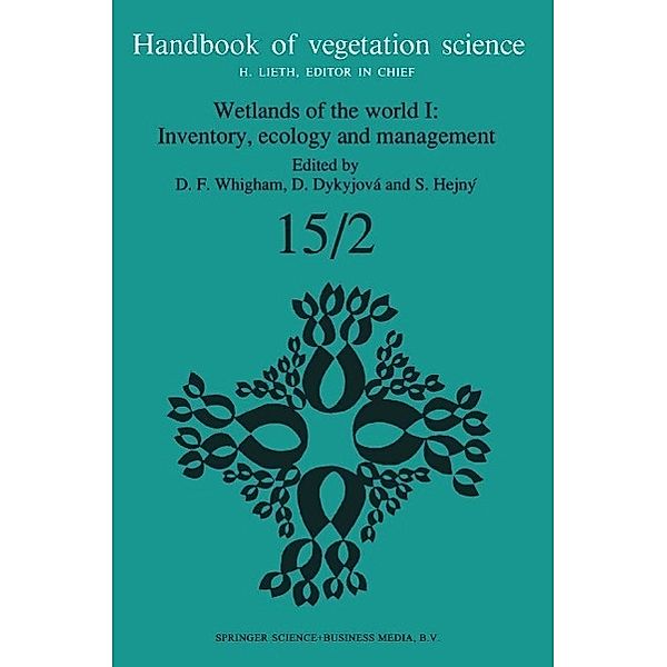 Wetlands of the World I: Inventory, Ecology and Management / Handbook of Vegetation Science Bd.15-2