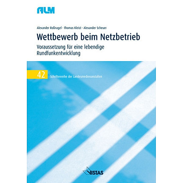 Wettbewerb beim Netzbetrieb, Alexander Scheuer, Thomas Kleist, Alexander Rossnagel