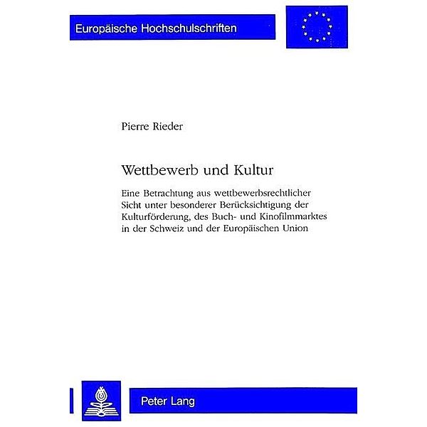 Wettbewerb und Kultur, Pierre Rieder