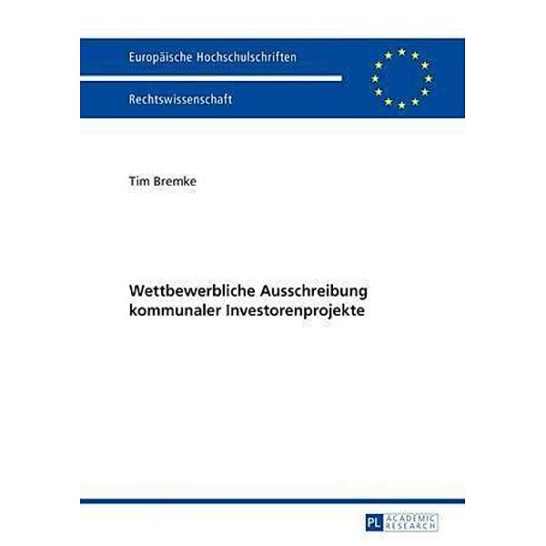 Wettbewerbliche Ausschreibung kommunaler Investorenprojekte, Tim Bremke