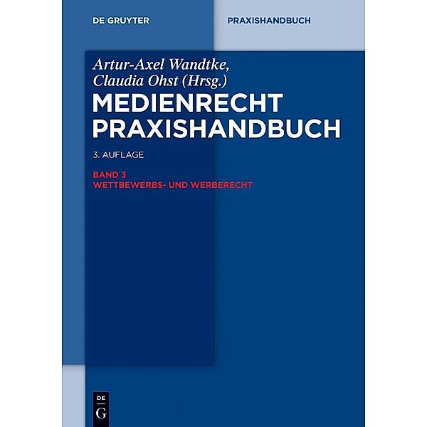 Wettbewerbs- und Werberecht / De Gruyter Praxishandbuch