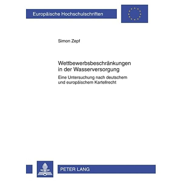 Wettbewerbsbeschränkungen in der Wasserversorgung, Simon Zepf