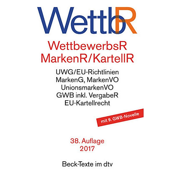 WettbewerbsR (WettbR), MarkenR und KartellR