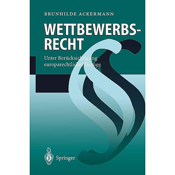 Wettbewerbsrecht, Brunhilde Ackermann