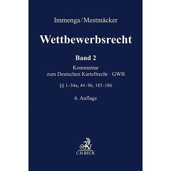 Wettbewerbsrecht / Band 2 / Wettbewerbsrecht  Band 2: GWB. Kommentar zum Deutschen Kartellrecht.Bd.2