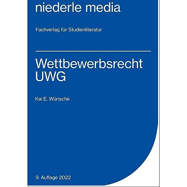 Wettbewerbsrecht - UWG - 2022, Kai Wünsche