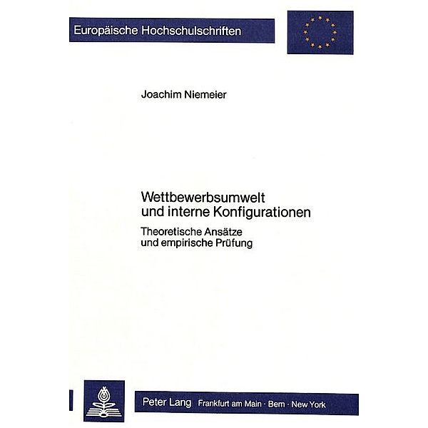 Wettbewerbsumwelt und interne Konfigurationen, Joachim Niemeier