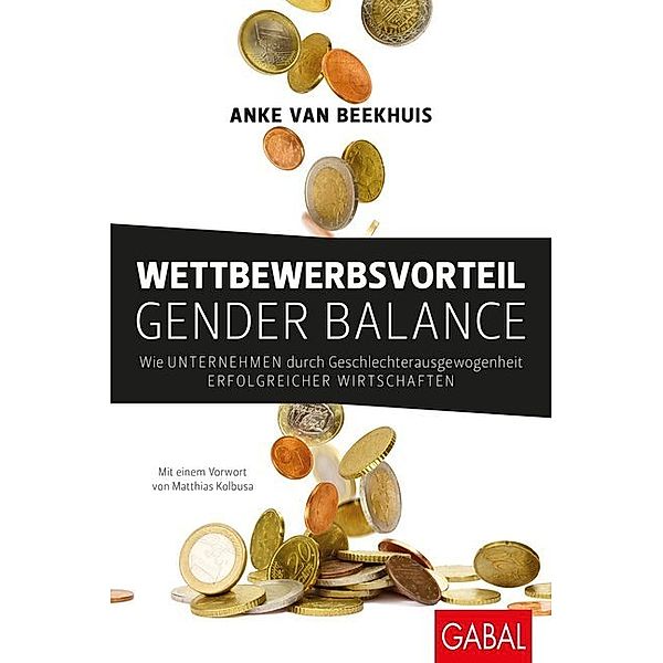 Wettbewerbsvorteil Gender Balance, Anke van Beekhuis