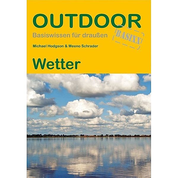 Wetter, Michael Hodgson, Meeno Schrader