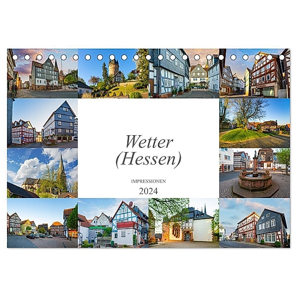 Wetter (Hessen) Impressionen (Tischkalender 2024 DIN A5 quer), CALVENDO Monatskalender, Dirk Meutzner