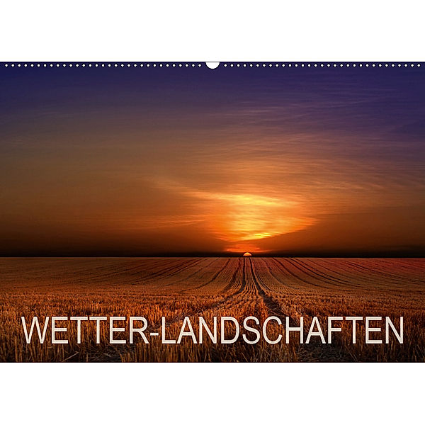 WETTER-LANDSCHAFTEN (Wandkalender 2019 DIN A2 quer), Franz Schumacher