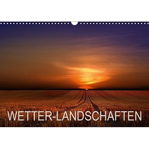 WETTER-LANDSCHAFTEN (Wandkalender 2021 DIN A3 quer), Franz Schumacher