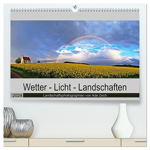 Wetter - Licht - Landschaften (hochwertiger Premium Wandkalender 2024 DIN A2 quer), Kunstdruck in Hochglanz, Ade Zech