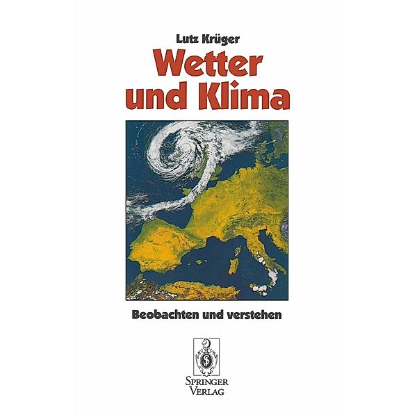 Wetter und Klima, Lutz Krüger