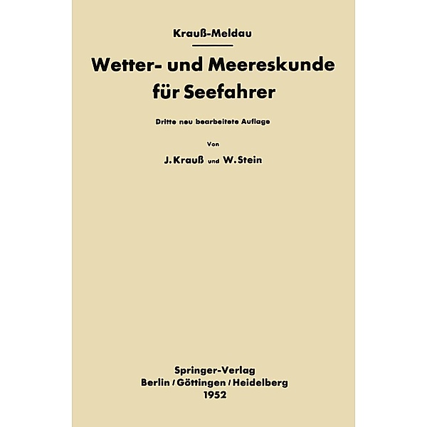 Wetter- und Meereskunde für Seefahrer, Joseph Kraus-Meldau, Walter Stein