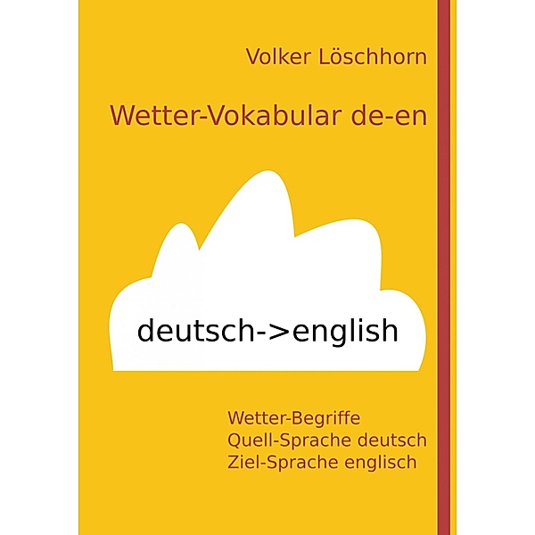 Wetter-Vokabular de-en, Volker Löschhorn