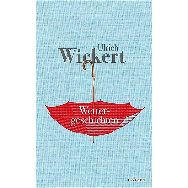 Wettergeschichten, Ulrich Wickert