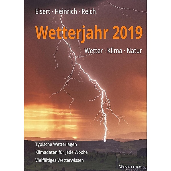 Wetterjahr 2019, Bernd Eisert, Richard Heinrich, Gabriele Reich