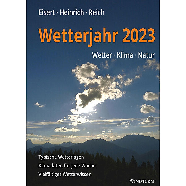 Wetterjahr 2023, Bernd Eisert, Richard Heinrich, Gabriele Reich