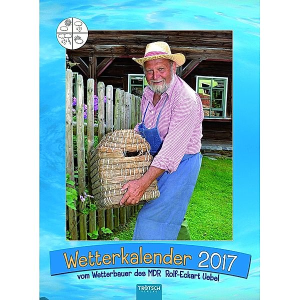 Wetterkalender 2017, Rolf-Eckart Uebel