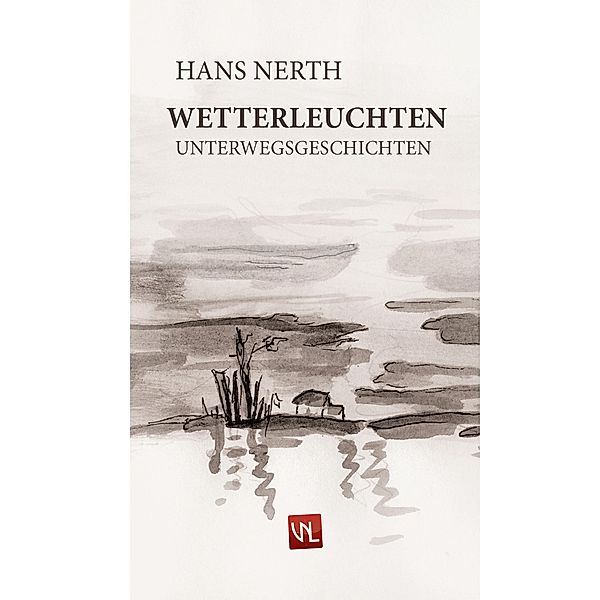 Wetterleuchten, Hans Nerth