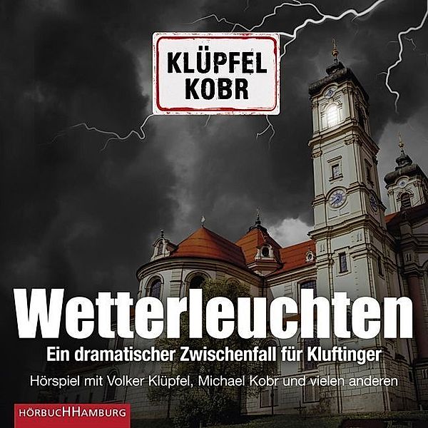 Wetterleuchten. Ein dramatischer Zwischenfall für Kluftinger,2 Audio-CD, Volker Klüpfel, Michael Kobr