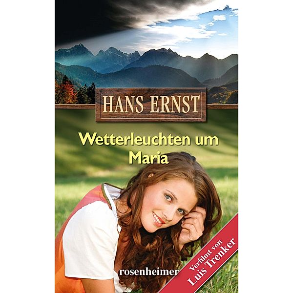 Wetterleuchten um Maria, Hans Ernst