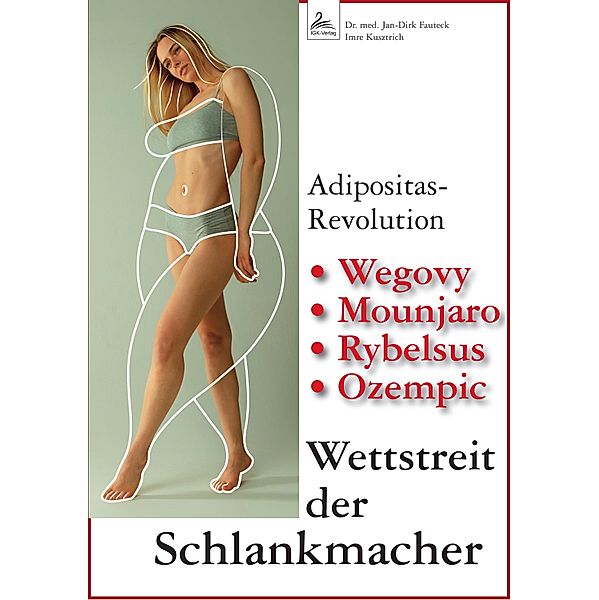 Wettstreit der Schlankmacher, Imre Kusztrich, Jan-Dirk Fauteck