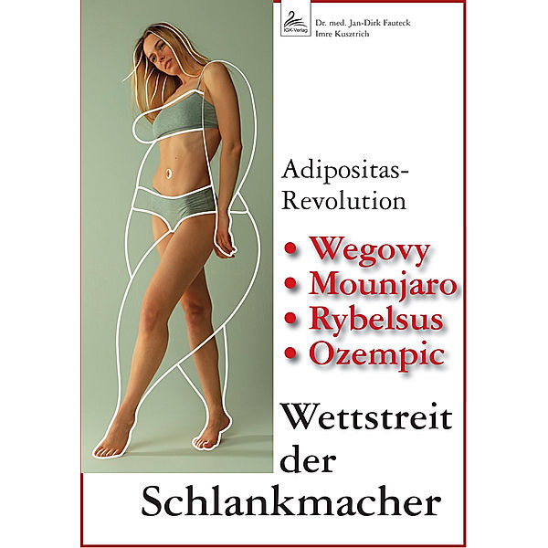 Wettstreit der Schlankmacher, Jan-Dirk Dr. med. Fauteck, Imre Kusztrich