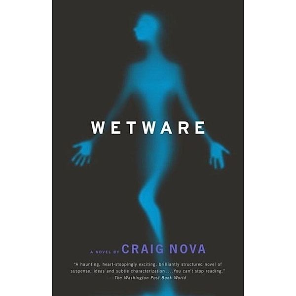 Wetware / Vintage Contemporaries, Craig Nova