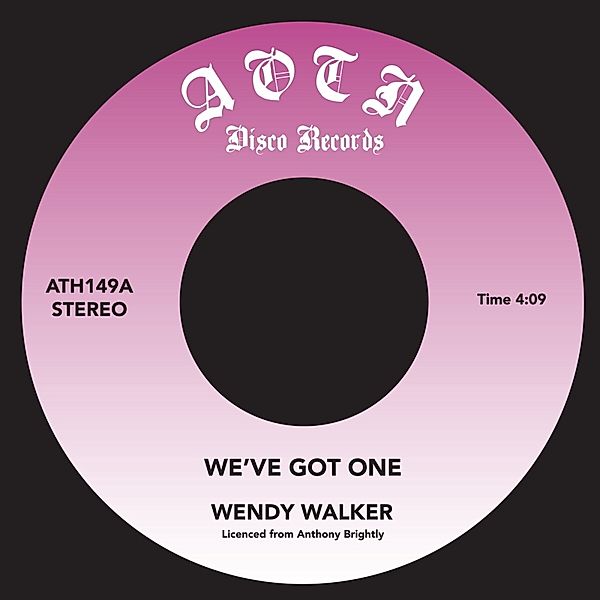 We'Ve Got One/Nice & Slow, Wendy Walker & Legal Assault