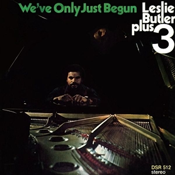 We'Ve Only Just Begun (Vinyl), Leslie Butler