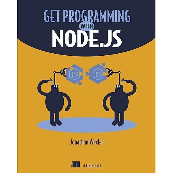 Wexler, J: Get Programming with Node.js, Jonathan Wexler