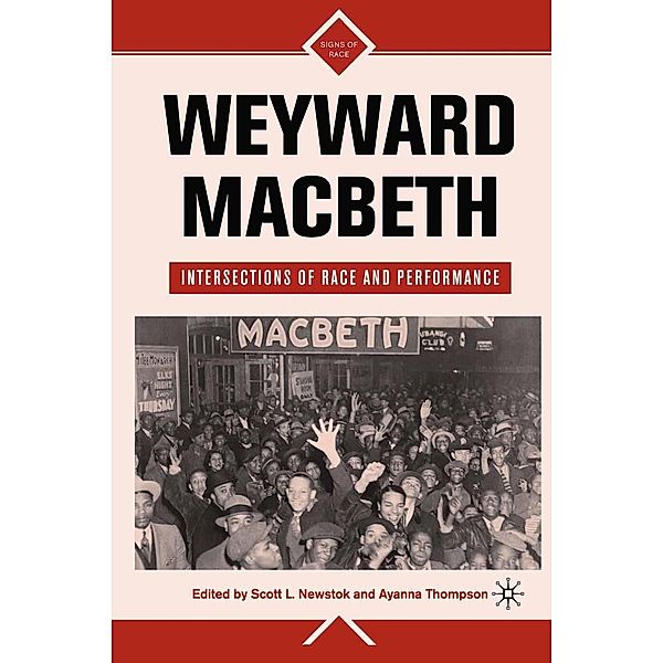 Weyward Macbeth / Signs of Race