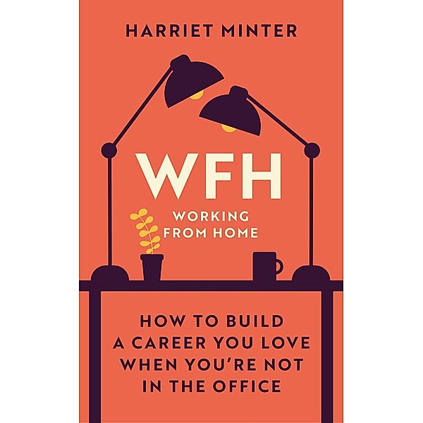 WFH (Working From Home), Harriet Minter