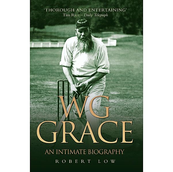 WG Grace, Robert Low