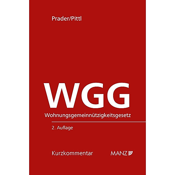 WGG Wohnungsgemeinnützigkeitsgesetz, Christian Prader, Raimund Pittl
