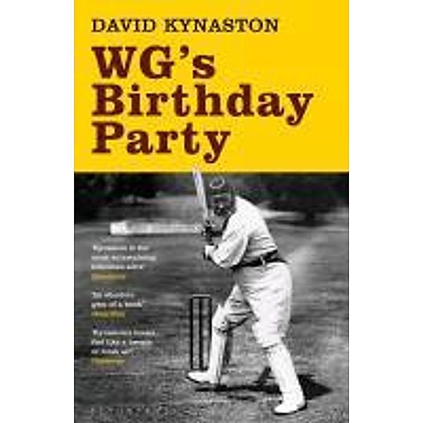 WG's Birthday Party, David Kynaston