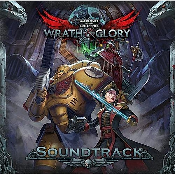 WH40K Wrath & Glory - Soundtrack, 1 Audio-CD, Joe Griffin