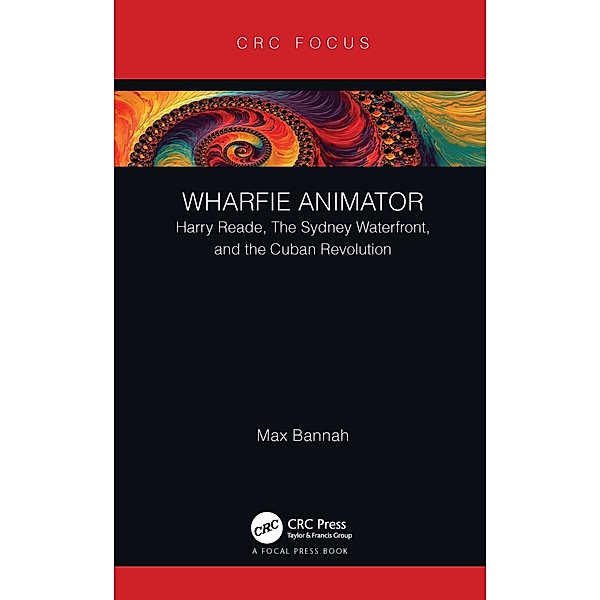 Wharfie Animator, Max Bannah