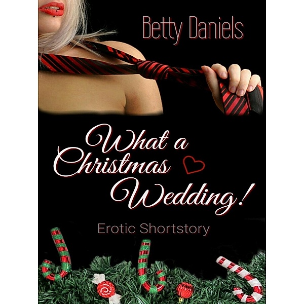What a Christmas Wedding!, Betty Daniels