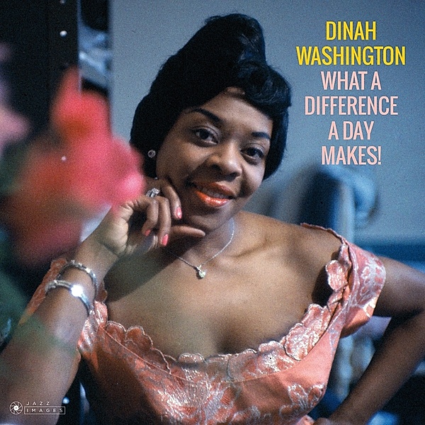 What A Difference A Day Makes, Dinah Washington